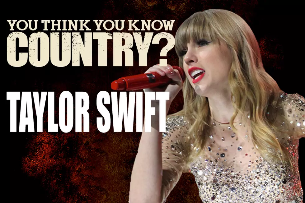 You Think You Know Taylor Swift?