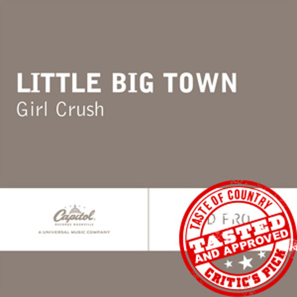 Little Big Town, ‘Girl Crush’ &#8211; ToC Critic’s Pick [Listen]
