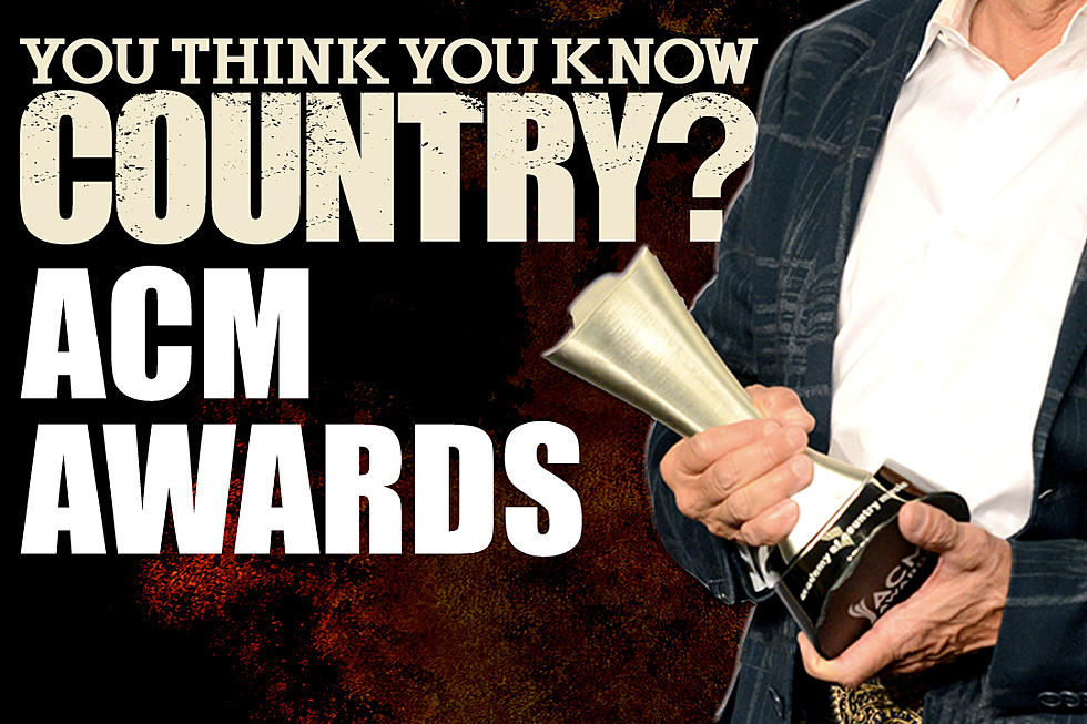 You Know Your ACM Awards?