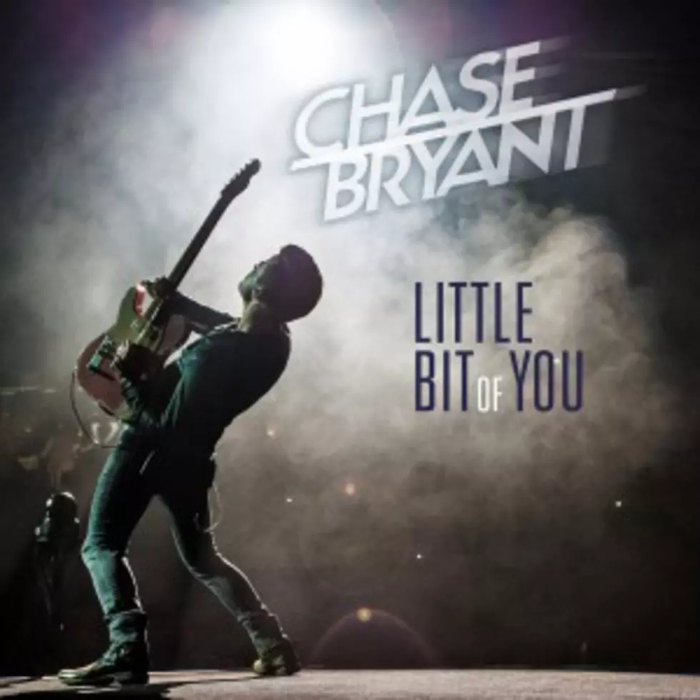 Chase Bryant, &#8216;Little Bit of You&#8217; [Listen]