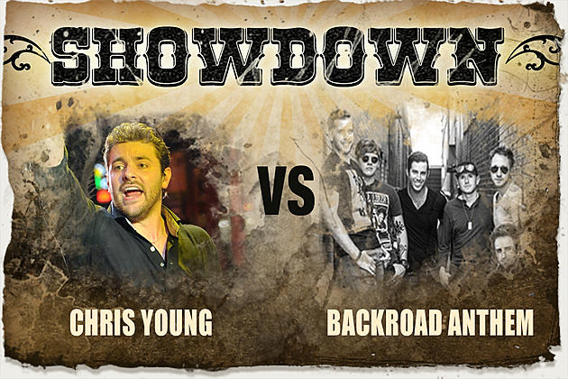 The Showdown: Chris Young vs. Backroad Anthem