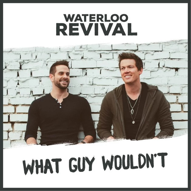 Waterloo Revival, &#8216;What Guy Wouldn&#8217;t&#8217; [Listen]