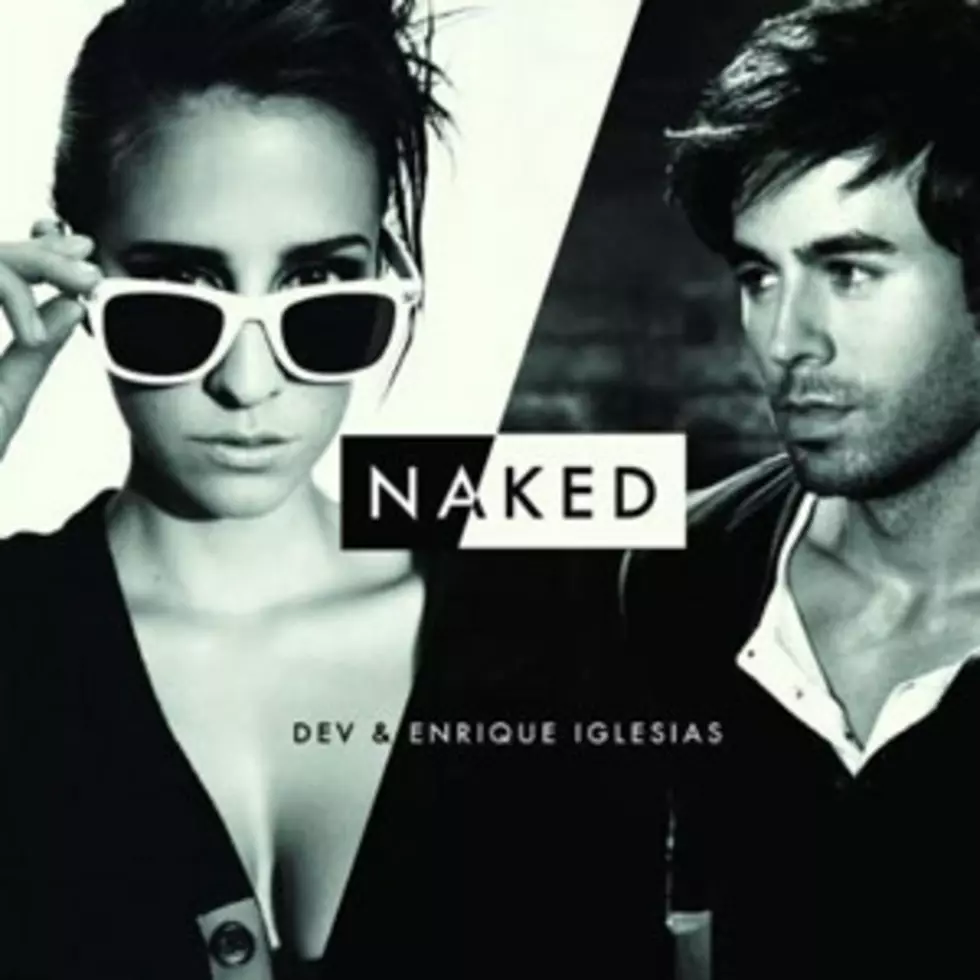 Dev, &#8216;Naked&#8217; Feat. Enrique Iglesias – Song Review