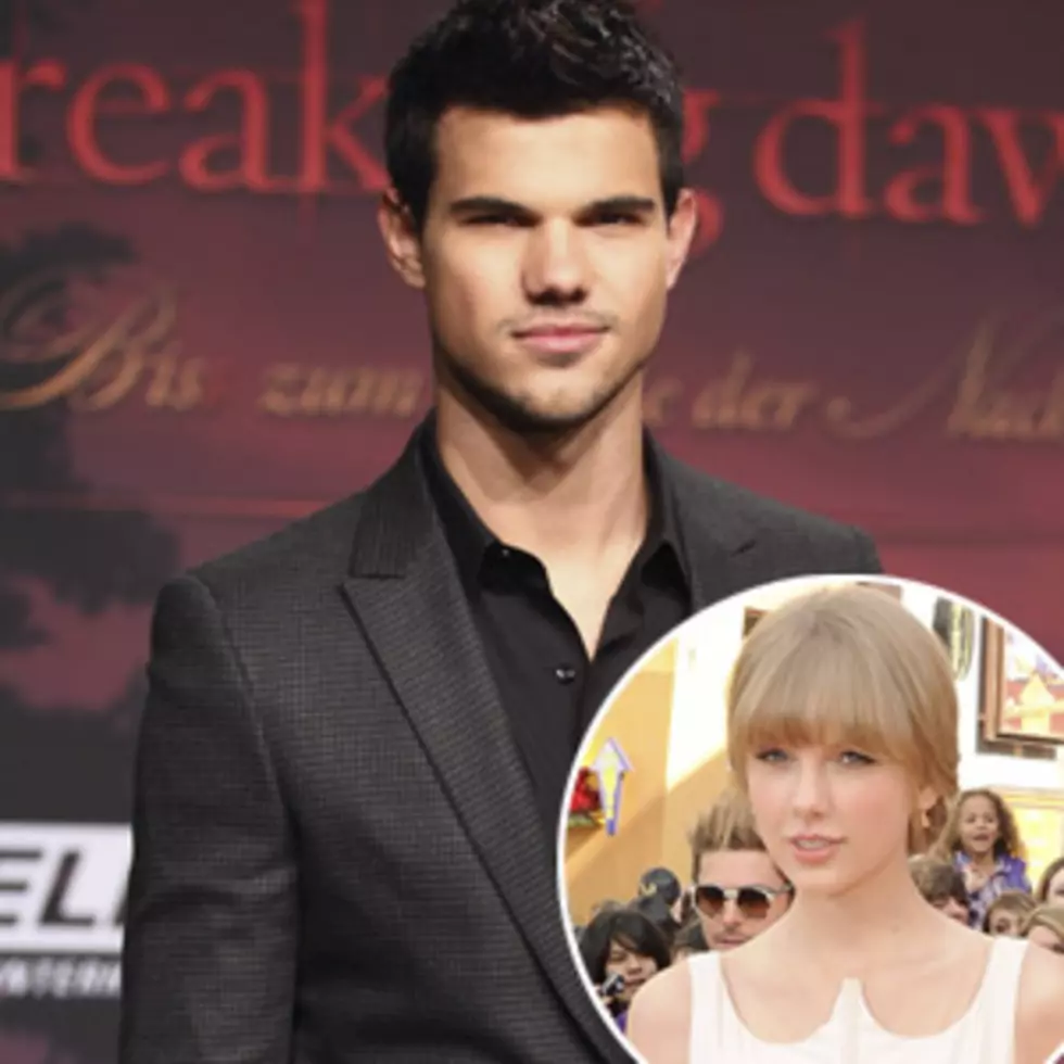 Taylor Swift Dated: Taylor Lautner