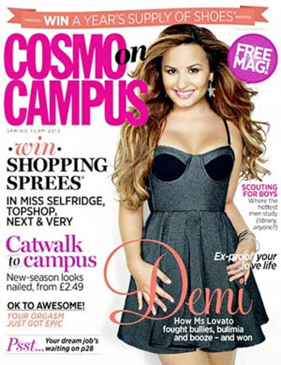 Demi Lovato Talks About Once Being a &#8216;Clingy Girlfriend&#8217; in Cosmo on Campus
