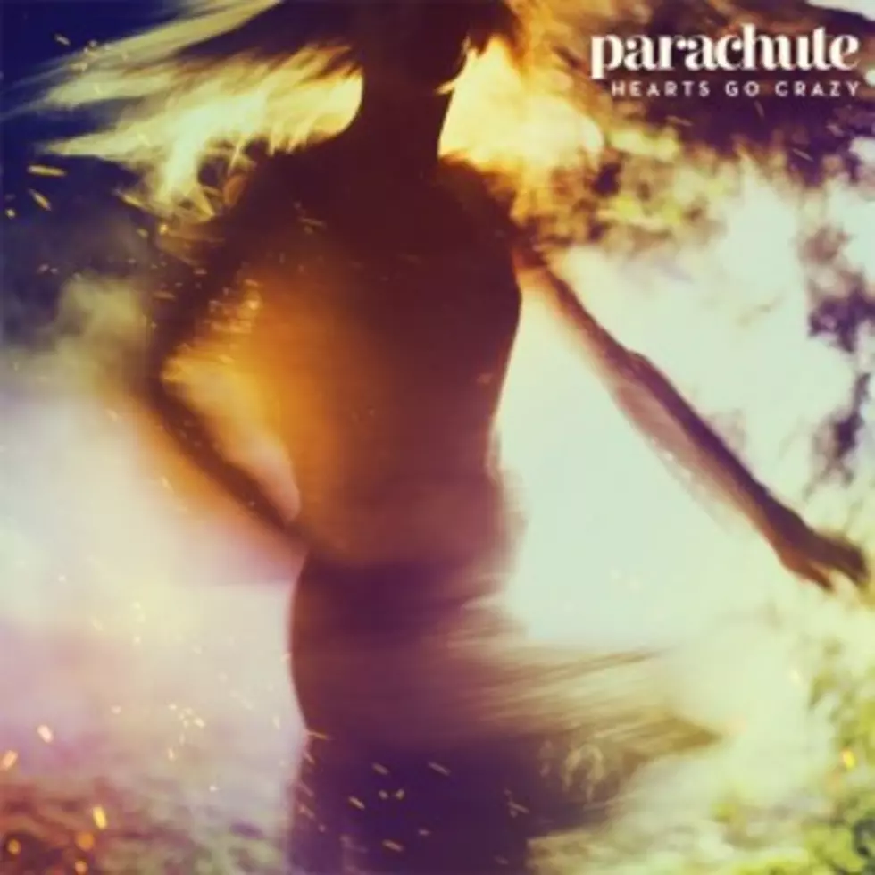 Parachute, &#8216;Hearts Go Crazy&#8217; &#8211; Song Review