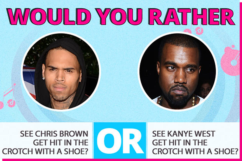 Would You Rather&#8230; See Chris Brown or Kanye West Get Hit in the Crotch With a Shoe?