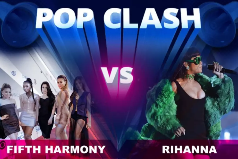 Fifth Harmony vs. Rihanna &#8211; Pop Clash
