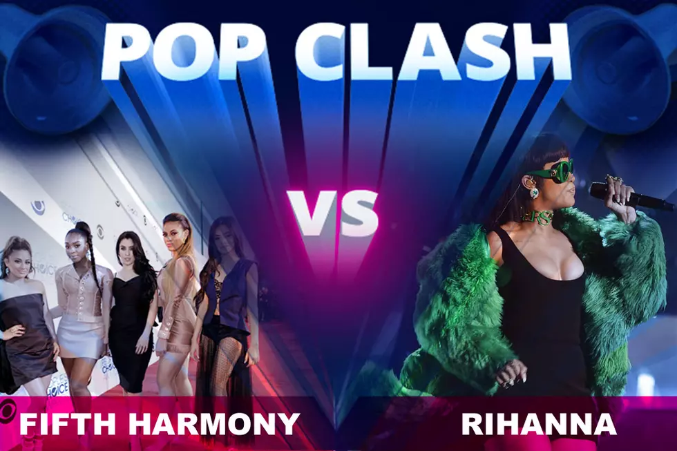 Fifth Harmony vs. Rihanna – Pop Clash