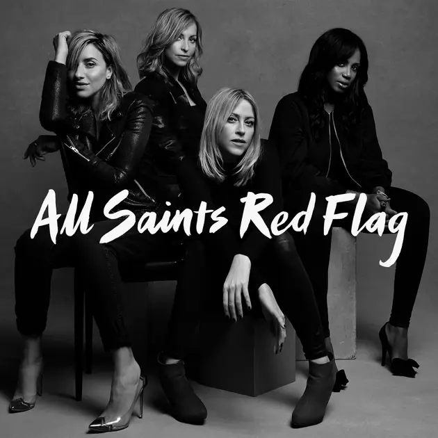 All Saints March Ahead with &#8216;Red Flag&#8217; : Album Review
