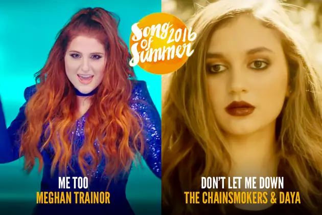 Song of Summer 2016: Meghan Trainor&#8217;s &#8216;Me Too&#8217; vs. The Chainsmokers and Daya&#8217;s &#8216;Don&#8217;t Let Me Down&#8217;
