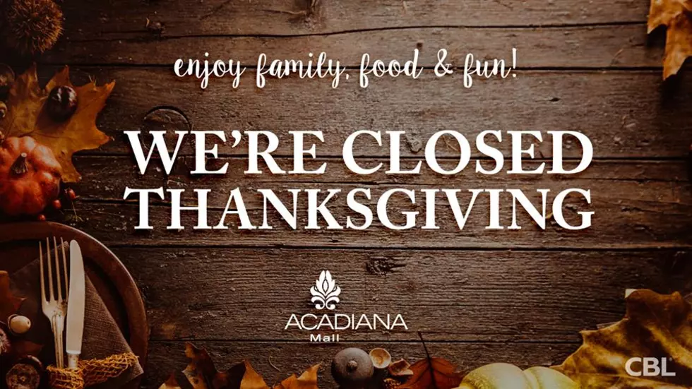 Acadiana Mall Won’t Open Thanksgiving Night
