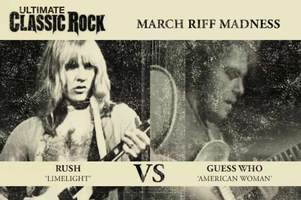 ‘Limelight’ vs. ‘American Woman’ - March Riff Madness