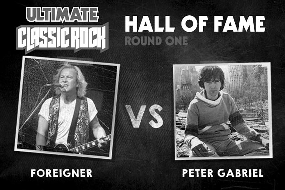 Foreigner vs. Peter Gabriel &#8211; Ultimate Classic Rock Hall of Fame, Round One