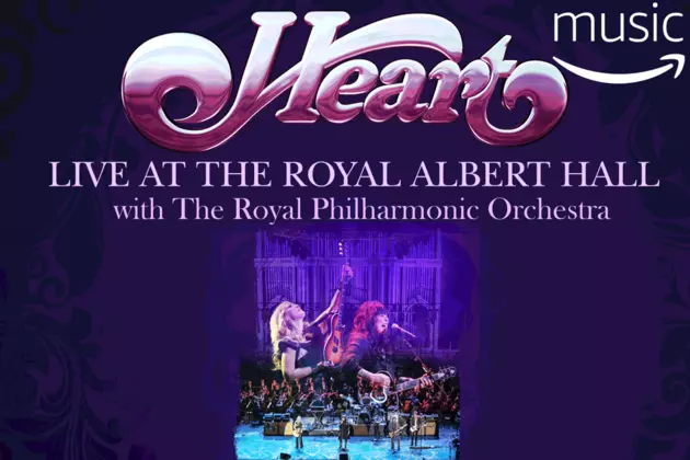 Heart &#8216;Live At The Royal Albert Hall with The Royal Philharmonic Orchestra&#8217; Available Now!