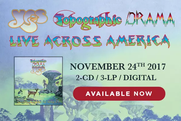 Prog-Rock Legends Yes Release &#8216;Topographic Drama Live Across America&#8217;
