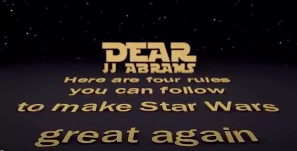 4 Rules For JJ Abrams To Make &#8216;Star Wars&#8217; Great Again [Video]