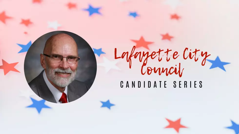 Lafayette City Council Candidate Series: Bruce Conque