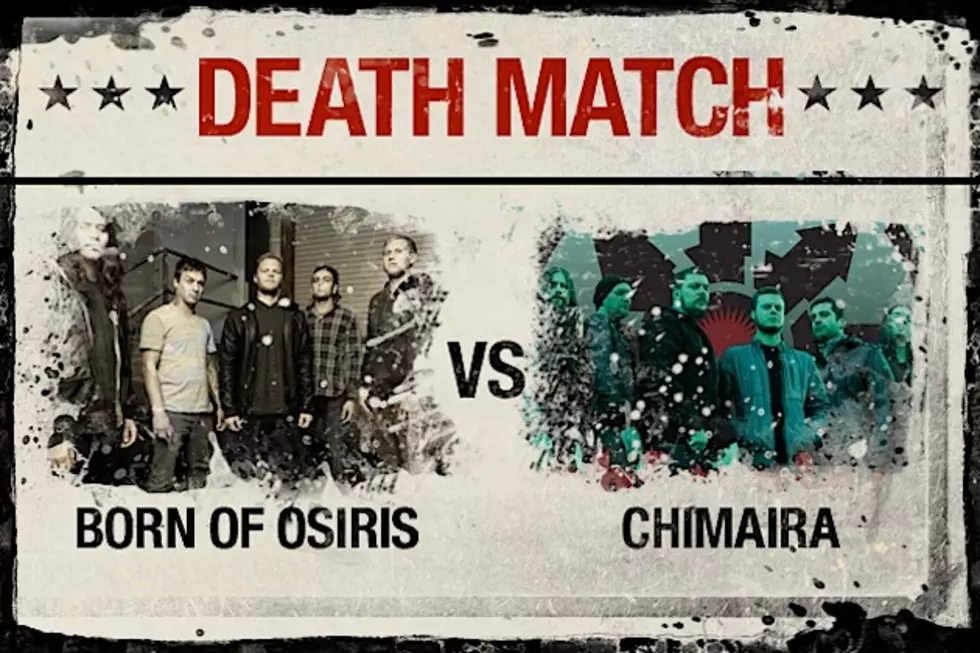 Born of Osiris vs. Chimaira &#8211; Death Match