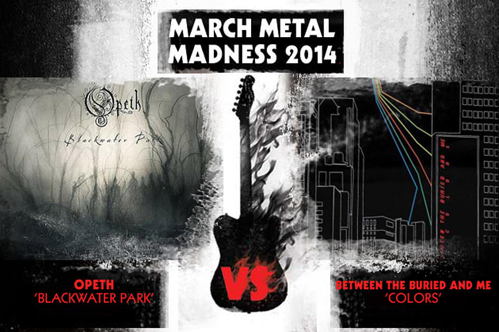Opeth vs. Between the Buried and Me &#8211; March Metal Madness 2014, Round 1
