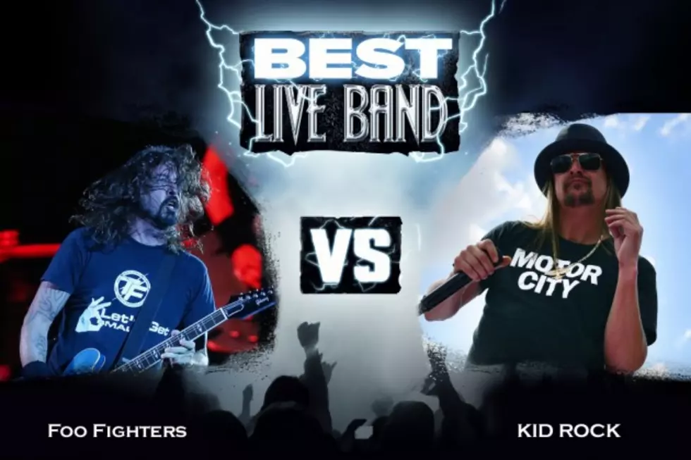 Foo Fighters vs. Kid Rock &#8211; Best Live Band, Round 1