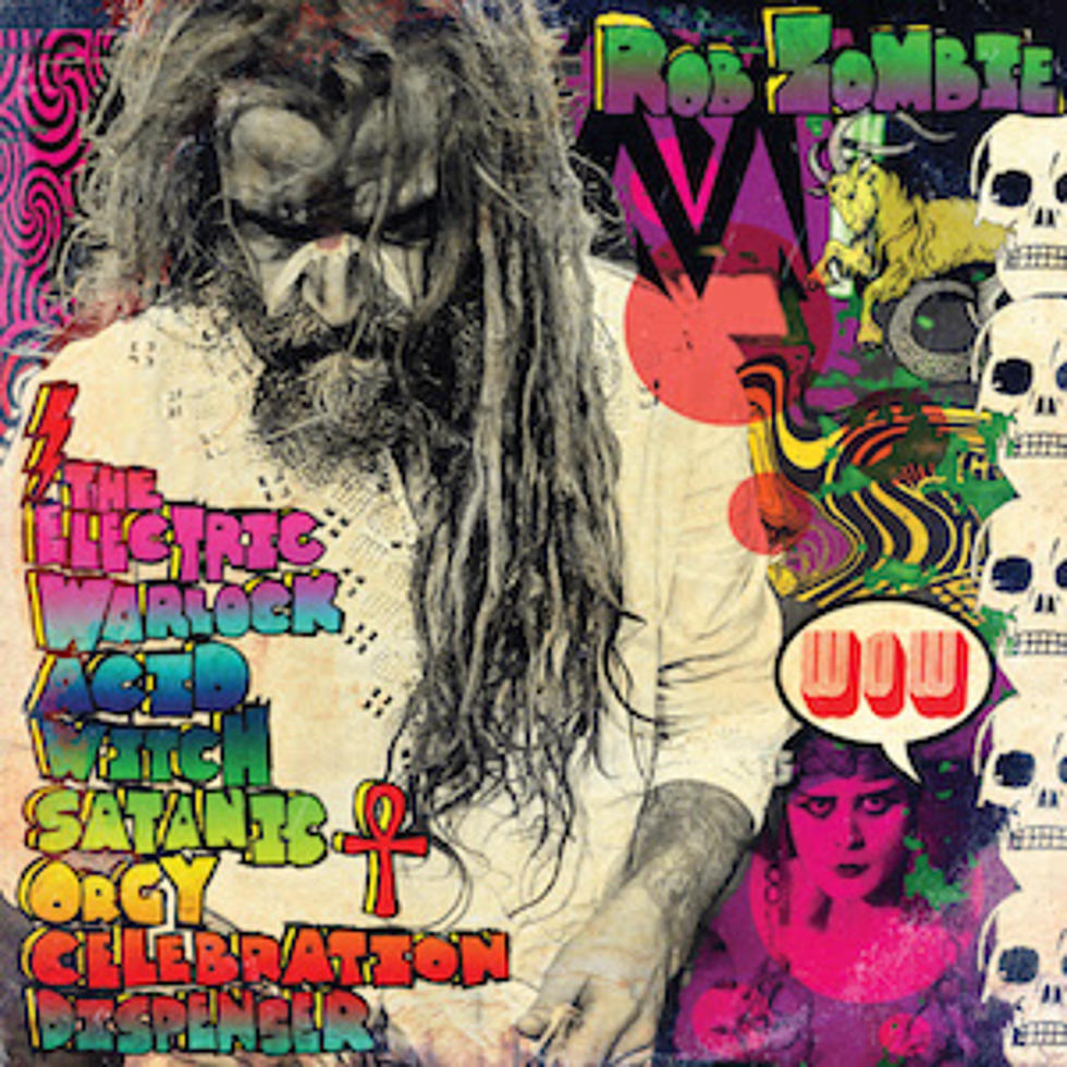 Rob Zombie Reveals Release Date + Track Listing for &#8216;The Electric Warlock Acid Witch Satanic Orgy Celebration Dispenser&#8217; Disc