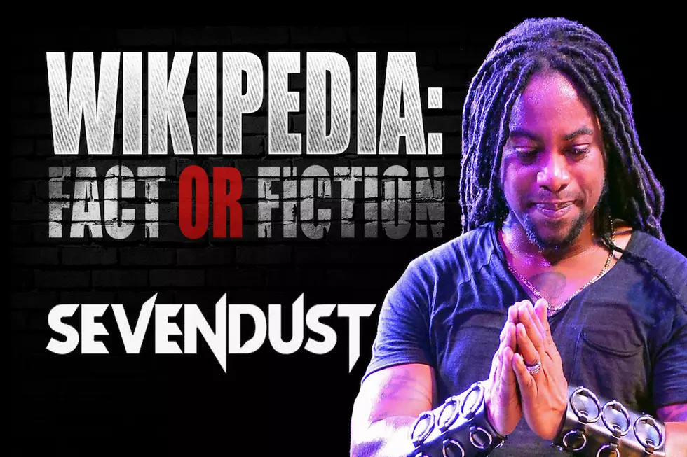 Sevendust Play ‘Wikipedia: Fact or Fiction?’