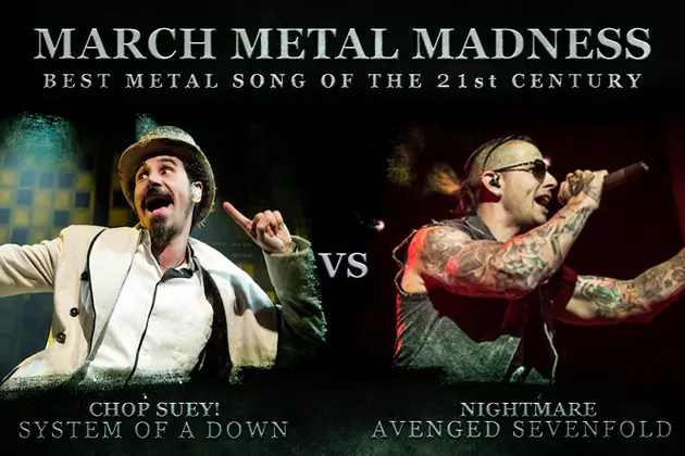 System of a Down, &#8216;Chop Suey!&#8217; vs. Avenged Sevenfold, &#8216;Nightmare&#8217; &#8211; March Metal Madness 2016 &#8211; Quarterfinals