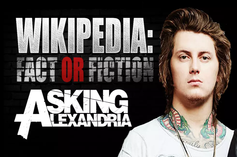 Asking Alexandria Play ‘Wikipedia: Fact or Fiction?’