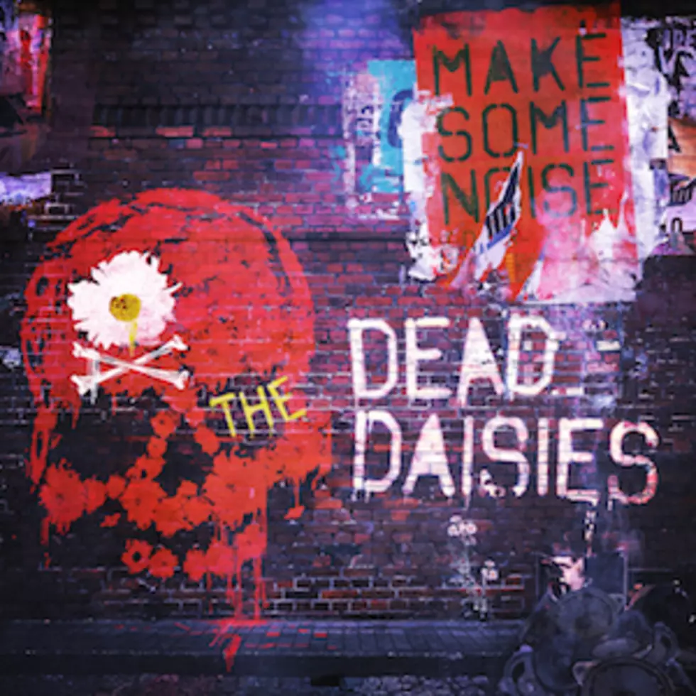 The Dead Daisies Announce &#8216;Make Some Noise&#8217; Album Details