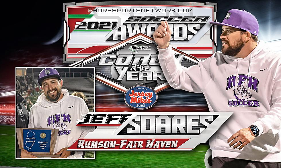 Boys Soccer &#8211; Shore Sports Network 2021 Coach of the Year: Jeff Soares, Rumson-Fair Haven