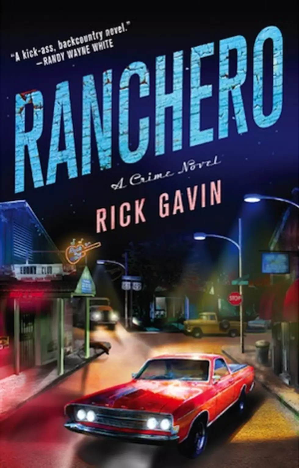 &#8216;Ranchero&#8217; by Rick Gavin Redefines the Detective Genre [BOOK REVIEW]