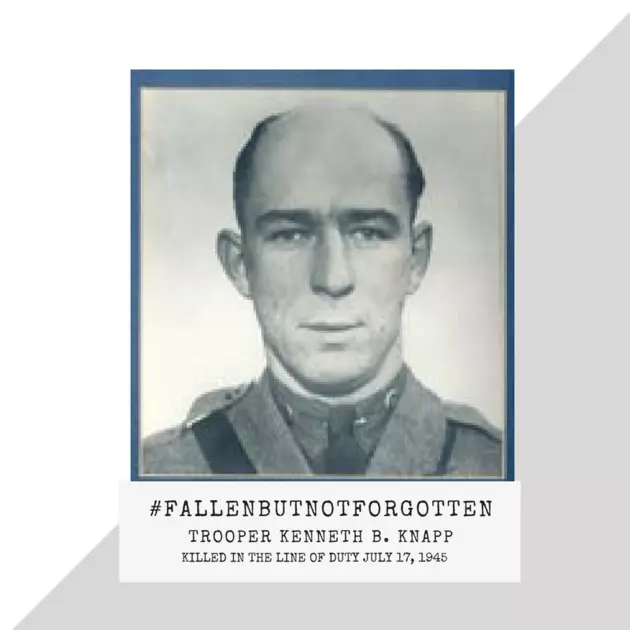 Fallen But Not Forgotten &#8211; Trooper Kenneth B. Knapp