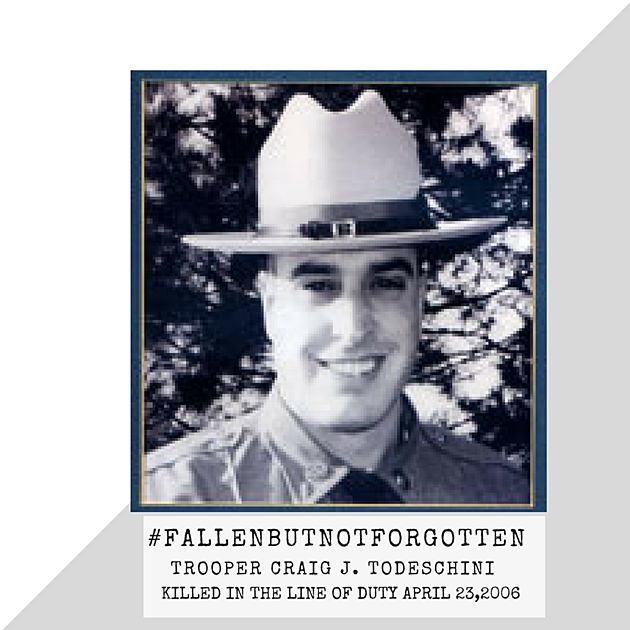 Trooper Craig J. Todeschini- Fallen But Not Forgotten