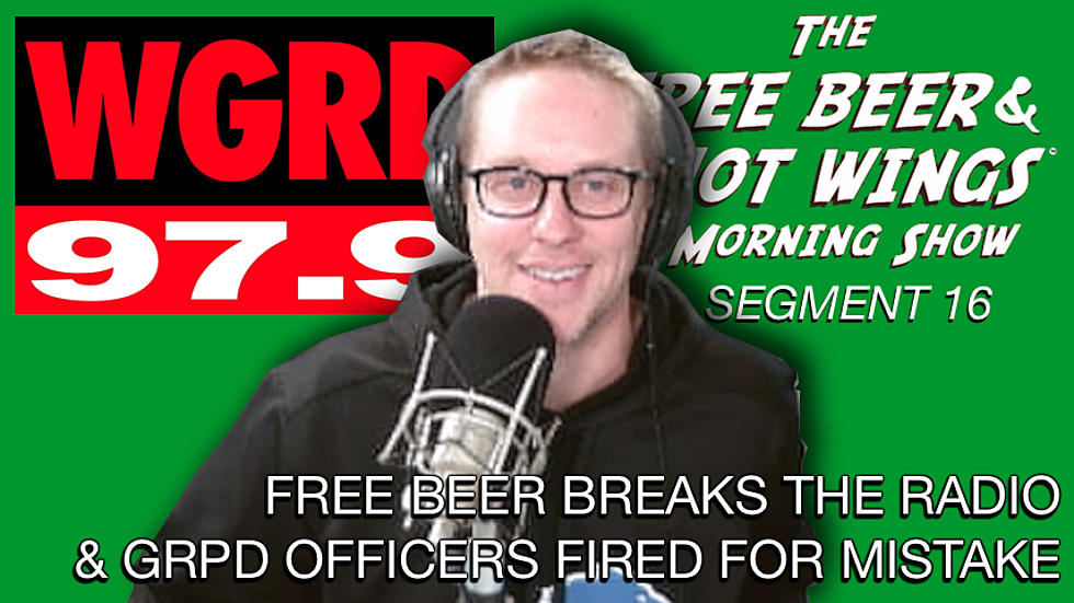 Free Beer Breaks the Radio and GRPD Officers Fired – FBHW Segment 16