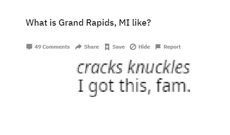 Grand Rapids Summed Up In a Single Reddit Comment