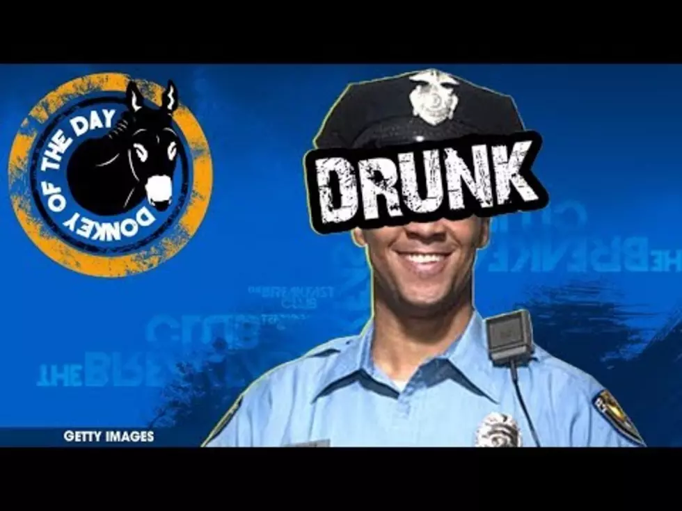 Donkey Of The Day : The Drunk Police Officer