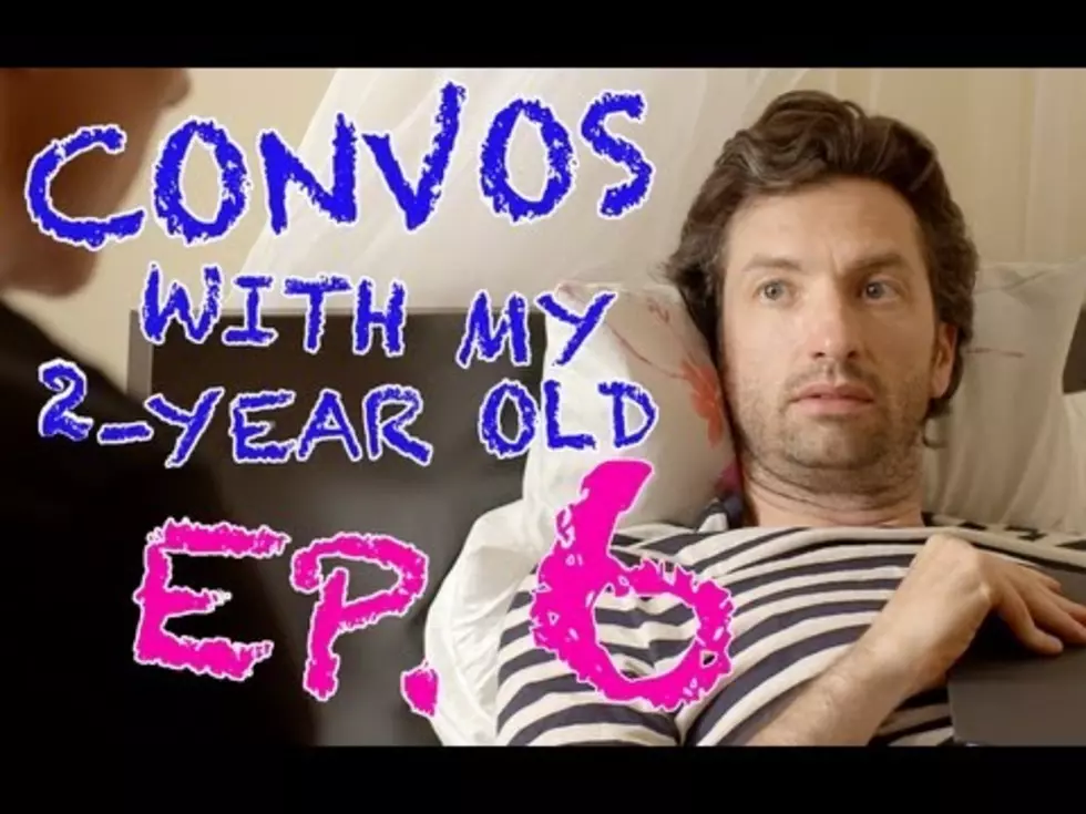 Convos With My 2-Year-Old Episodes 6 & 7 Are My Favorite Things On The Internet [Video]