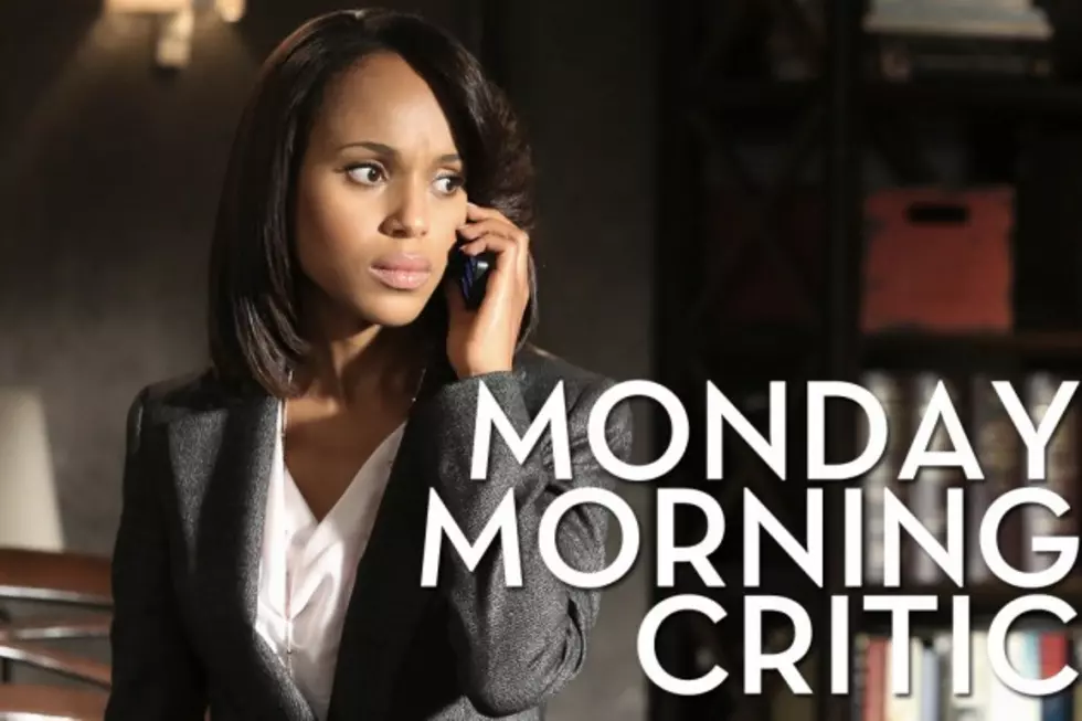 Monday Morning Critic: How &#8216;Scandal&#8217; Got Its Groove Back