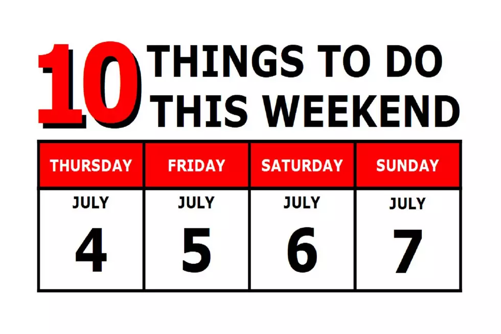 10 Things To Do this Weekend: July 4th-7th