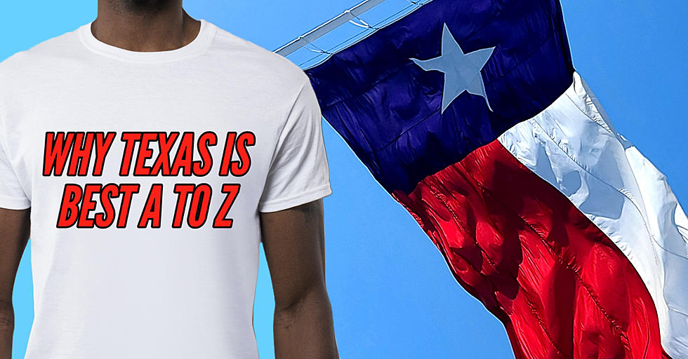 Hands Down Why Texas is The Best State A to Z