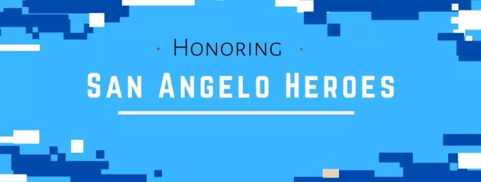 Help Us Honor San Angelo's Hometown Heroes