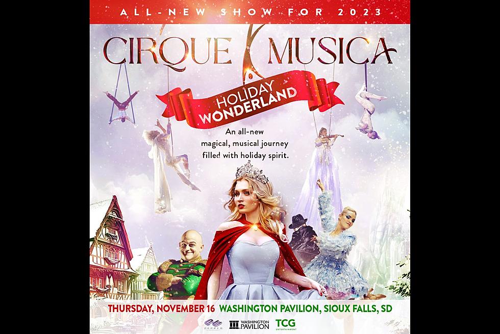 Cirque Musica: Holiday Wonderland Makes A Return to Sioux Falls