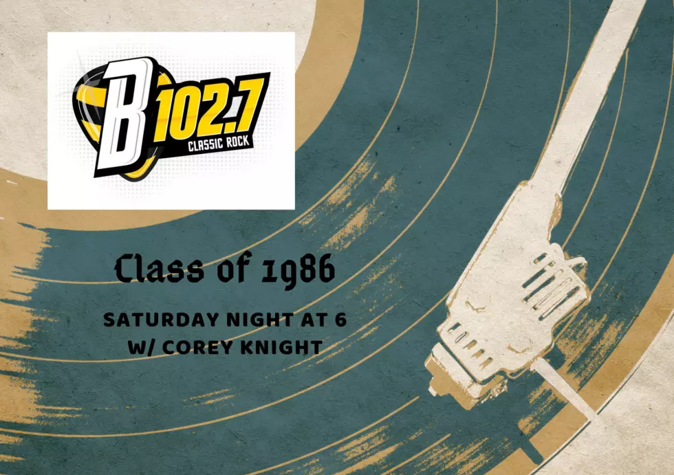 The B102.7 Class Reunion: 1986