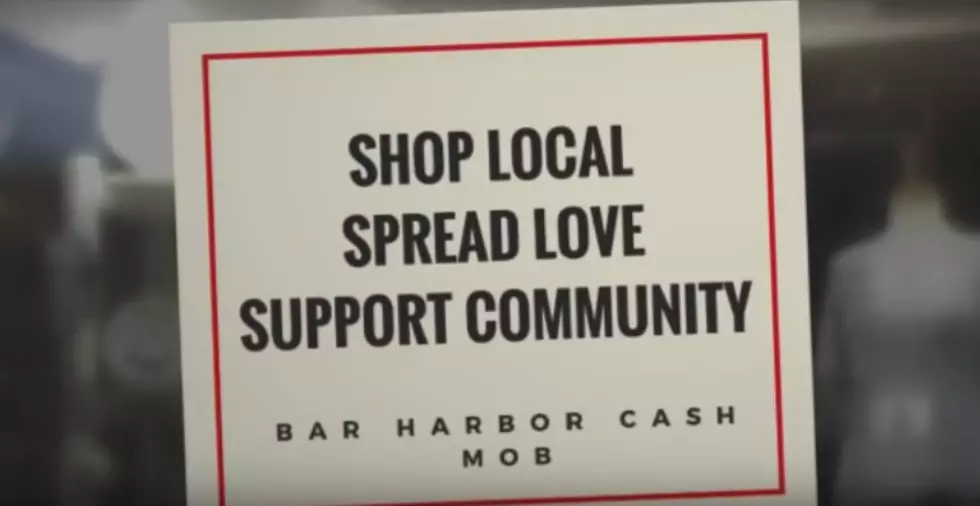 A Double Shot of Bar Harbor Cash Mob Love Planned [VIDEO]