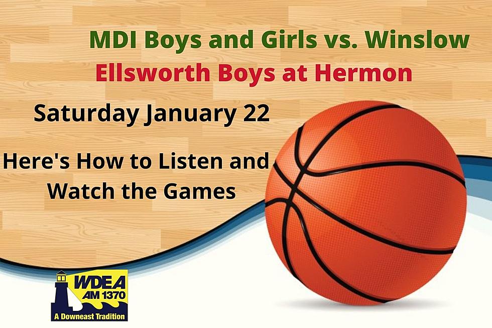 How to Listen/Watch the MDI and Ellsworth Basketball Games Saturday January 22
