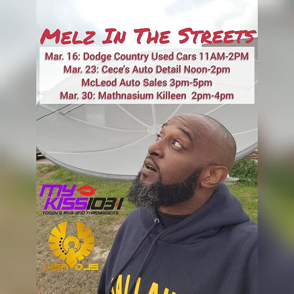 Come Hang Out With Melz All Over Killeen This Month!