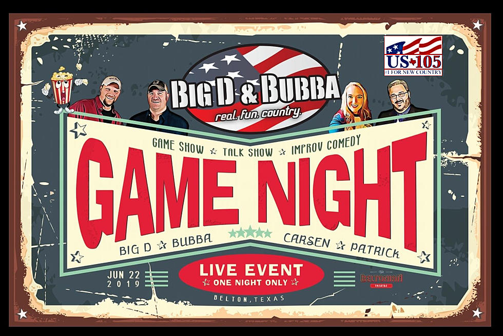 Join US 105 and Big D and Bubba for Game Night at the Beltonian Theatre June 22