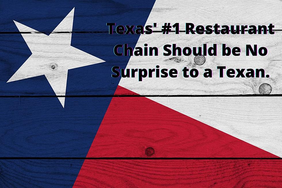 No Surprise Here &#8211; Guess What Restaurant Chain was Named #1 in Texas?