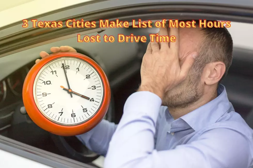 Three of the Top 20 Cities For Hours Lost To Drive Time Are In Texas